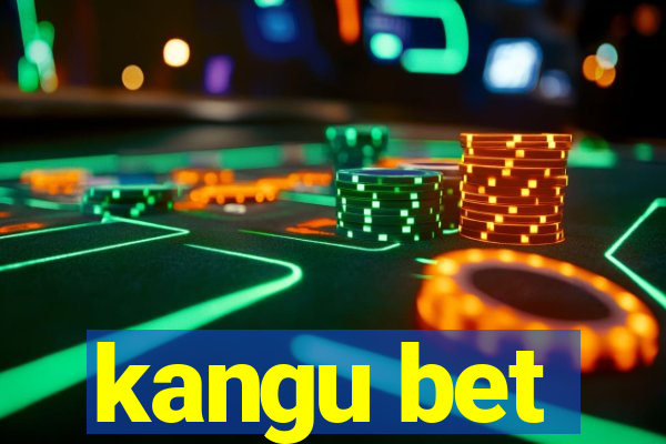 kangu bet